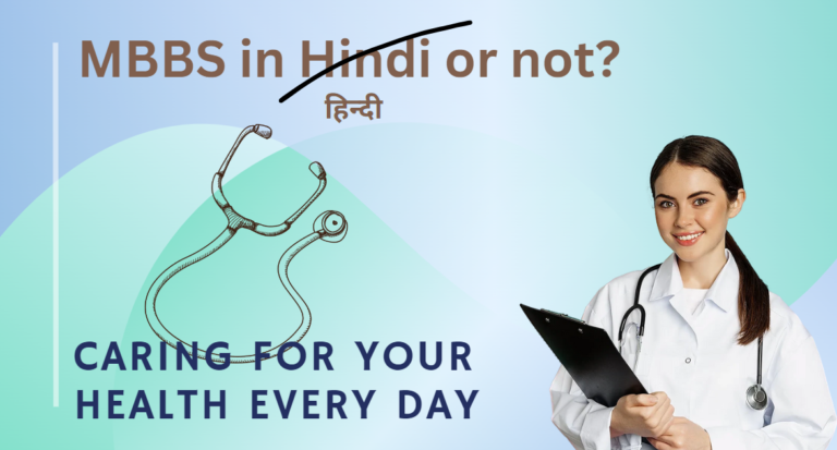 MBBS in Hindi: Opportunities, Challenges & Future Aspects